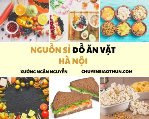 Top 10 Địa Chỉ Bán Sỉ Đồ Ăn Vặt Uy Tín Nhất Tại Hà Nội Top 10 Địa Chỉ Bán Sỉ Đồ Ăn Vặt Uy Tín Nhất Tại Hà Nội