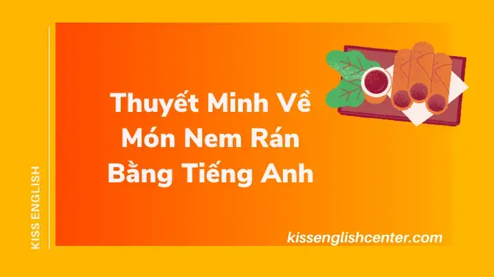 Cách Làm Nem Rán Chuẩn Vị Giòn Tan Từ A Đến Z