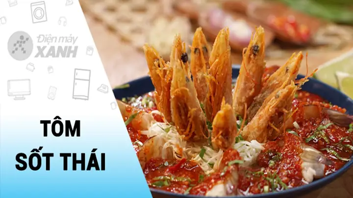 Cách Làm Tôm Sốt Thái Chua Cay Chuẩn Vị, Đơn Giản Tại Nhà Cách Làm Tôm Sốt Thái Chua Cay Chuẩn Vị, Đơn Giản Tại Nhà