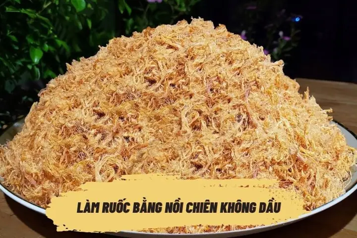 Cách Làm Ruốc Bằng Nồi Chiên Không Dầu: Thịt Heo & Tôm Giòn Rụm