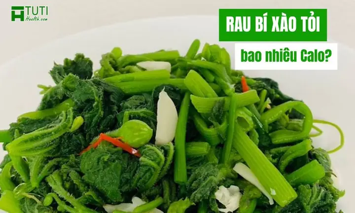 Rau Bí Xào Tỏi Bao Nhiêu Calo? Phân Tích Chi Tiết & Cách Nấu Giữ Dinh Dưỡng Rau Bí Xào Tỏi Bao Nhiêu Calo? Phân Tích Chi Tiết & Cách Nấu Giữ Dinh Dưỡng